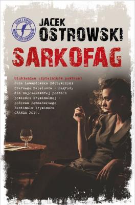 SARKOFAG. Autor: Ostrowski Jacek. SmakLiter.pl Okładka książki SARKOFAG