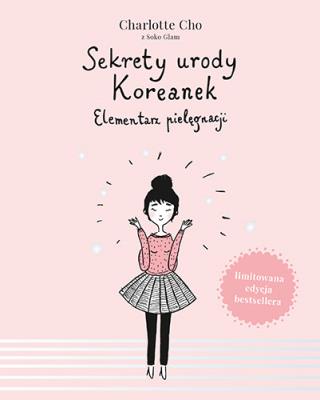 Okładka książki Sekrety urody Koreanek. Elementarz pielęgnacji