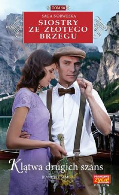 Siostry ze Złotego Brzegu T.58 Klątwa drugich... Autor: Jeanette Semb. SmakLiter.pl Okładka książki Siostry ze Złotego Brzegu T.58 Klątwa drugich..