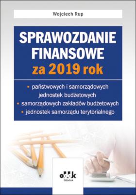 Sprawozdanie finansowe za 2019 rok / JBK1358. Autor: Rup Wojciech. SmakLiter.pl Okładka książki Sprawozdanie finansowe za 2019 rok / JBK1358