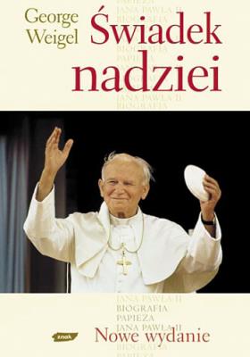 Okładka książki Świadek nadziei. Biografia Papieża Jana Pawła II
