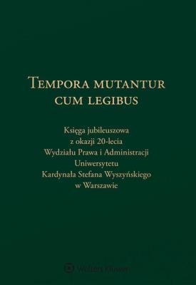 Tempora mutantur cum legibus. Autor: Tarwacka Anna. SmakLiter.pl Okładka książki Tempora mutantur cum legibus