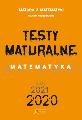 Testy Maturalne Matematyka p.rozszerz (wyd. 2020). Autor: Masłowski Tomasz, Nodzyński Piotr, Elżbieta Słomińska, Strzelczyk Alicja B.. SmakLiter.pl Okładka książki Testy Maturalne Matematyka p.rozszerz (wyd. 2020)