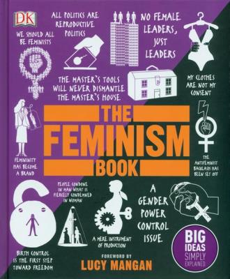 The Feminism Book. Autor: Mangan Lucy. SmakLiter.pl Okładka książki The Feminism Book
