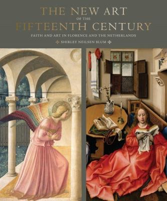 The New Art of the Fifteenth Century. Wydawca: Abbeville Institute, Ltd.. SmakLiter.pl Opakowanie The New Art of the Fifteenth Century