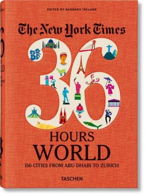The New York Times 36 Hours World. Autor: Ireland Barbara. SmakLiter.pl Okładka książki The New York Times 36 Hours World
