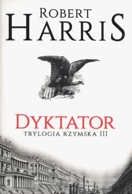 Okładka książki Trylogia rzymska T.3 Dyktator