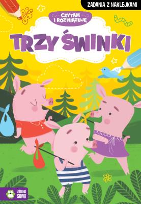 Okładka książki TRZY MAŁE ŚWINKI CZYTAM I ROZWIĄZUJĘ