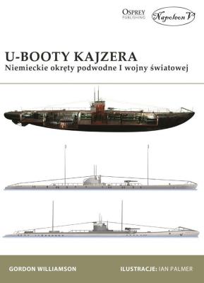 U-Booty Kajzera. Autor: Gordon Williamson. SmakLiter.pl Okładka książki U-Booty Kajzera