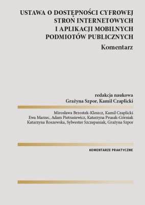 Okładka książki Ustawa o dostępności cyfrowej stron internetowych i aplikacji mobilnych podmiotów publicznych. Komen