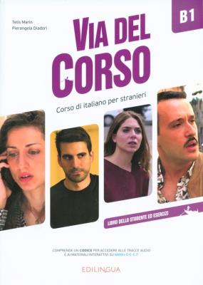 Via del Corso B1 Libro dello studente. Autor: Marin Telis, Pierangela Diadori. SmakLiter.pl Okładka książki Via del Corso B1 Libro dello studente