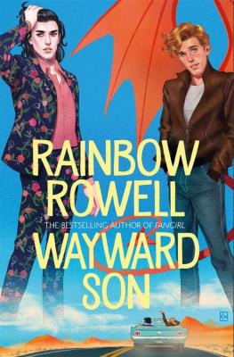 Wayward Son. Autor: Rainbow Rowell. SmakLiter.pl Okładka książki Wayward Son