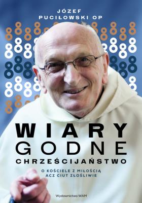 Okładka książki Wiarygodne chrześcijaństwo