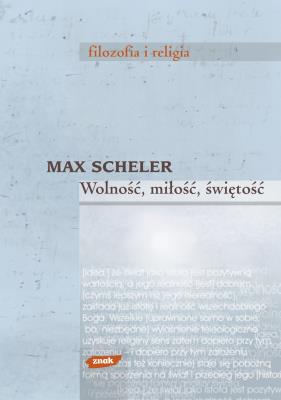 Okładka książki Wolność, miłość, świętość