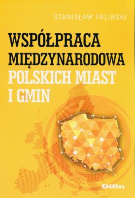 Okładka książki Współpraca międzynarodowa polskich miast i gmin