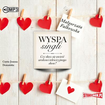 Wyspa singli audiobook. Autor: Falkowska Małgorzata. SmakLiter.pl Okładka książki Wyspa singli audiobook