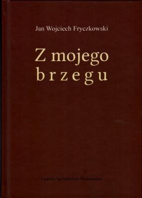Okładka książki Z mojego brzegu