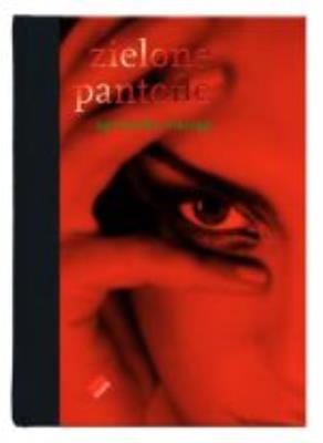 Zielone Pantofle. Autor: Agnieszka Maciąg. SmakLiter.pl Okładka książki Zielone Pantofle