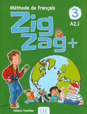 Zigzag +3 Livre de l'éleve. Autor: Vanthier Helene. SmakLiter.pl Okładka książki Zigzag +3 Livre de l'éleve