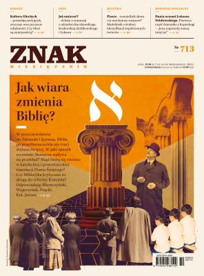 Okładka książki Znak 713 10/2014 Jak wiara zmienia Biblię