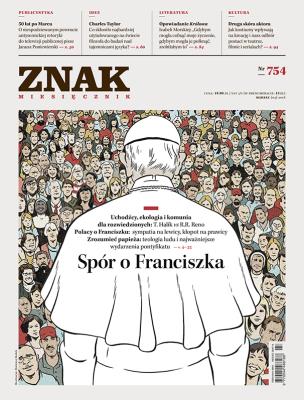Znak 754 3/2018 Spór o Franciszka. Autor: autor zbiorowy. SmakLiter.pl Okładka książki Znak 754 3/2018 Spór o Franciszka