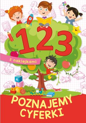 1 2 3 Poznajemy cyferki. Autor: Ewa Stadtmüller. SmakLiter.pl Okładka książki 1 2 3 Poznajemy cyferki