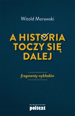 Okładka książki A historia toczy się dalej