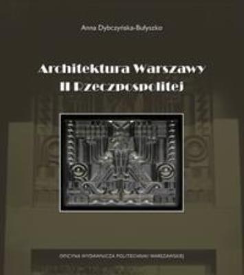 Okładka książki Architektura Warszawy II Rzeczpospolitej BR
