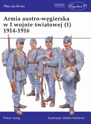 Okładka książki Armia austro-węgierska w I wojnie światowej (1)