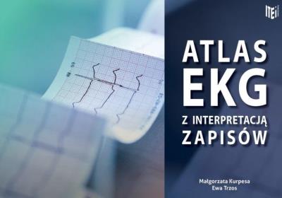 Atlas EKG z interpretacją zapisów /  Item Publishing. Autor:   Praca zbiorowa. SmakLiter.pl Okładka książki Atlas EKG z interpretacją zapisów /  Item Publishing