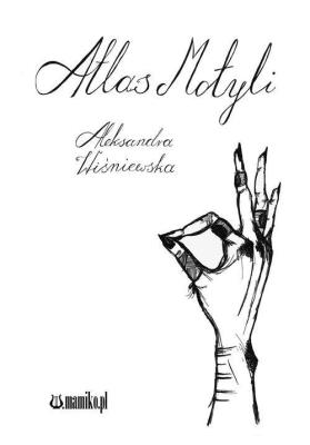Atlas motyli. Autor: Kozyra-Wiśniewska Aleksandra. SmakLiter.pl Okładka książki Atlas motyli