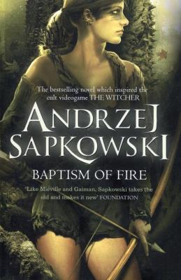 Baptism of Fire. Autor: Andrzej Sapkowski. SmakLiter.pl Okładka książki Baptism of Fire