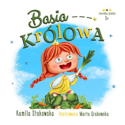 BASIA KRÓLOWA. Autor: Kamila Stokowska. SmakLiter.pl Okładka książki BASIA KRÓLOWA