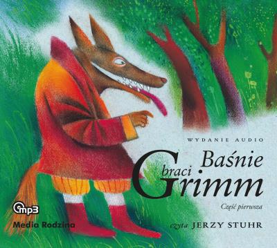Baśnie braci Grimm. Autor: Jakub Grimm, Grimm Wilhelm. SmakLiter.pl Okładka książki Baśnie braci Grimm