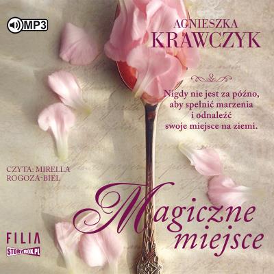 CD MP3 MAGICZNE MIEJSCE TOM 1. Autor: Krawczyk Agnieszka. SmakLiter.pl Okładka książki CD MP3 MAGICZNE MIEJSCE TOM 1
