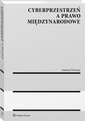Okładka książki Cyberprzestrzeń a prawo międzynarodowe
