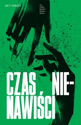 Czas nienawiści Tom 2. Autor: Žežel Danijel. SmakLiter.pl Okładka książki Czas nienawiści Tom 2