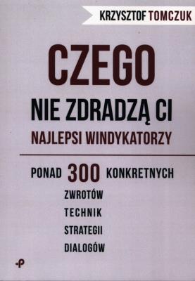 Okładka książki Czego nie zdradzą ci najlepsi windykatorzy