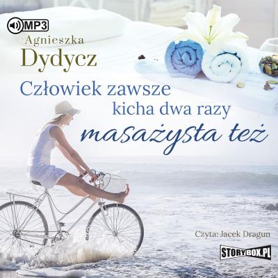 Okładka książki Człowiek zawsze kicha dwa razy. Masażysta też CD - Audiobook