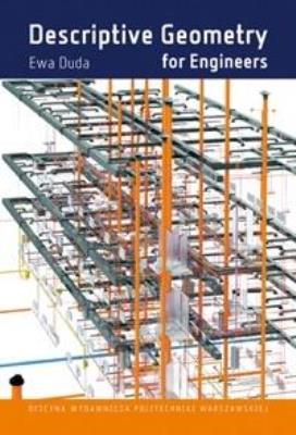 Descriptive Geometry for Engineers. Autor: Ewa Duda. SmakLiter.pl Okładka książki Descriptive Geometry for Engineers