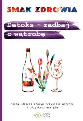 Okładka książki Detoks - zadbaj o wątrobę
