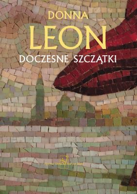 DOCZESNE SZCZĄTKI. Autor: Leon Donna. SmakLiter.pl Okładka książki DOCZESNE SZCZĄTKI
