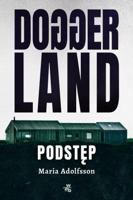 Okładka książki Doggerland T.1 Podstęp