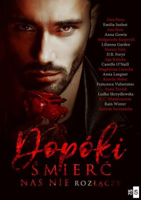 Dopóki śmierć nas nie rozłączy. Autor: Opracowanie zbiorowe. SmakLiter.pl Okładka książki Dopóki śmierć nas nie rozłączy