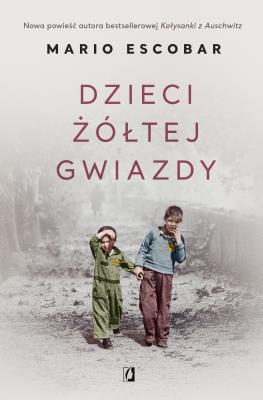 Okładka książki Dzieci żółtej gwiazdy