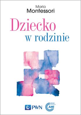 Okładka książki Dziecko w rodzinie