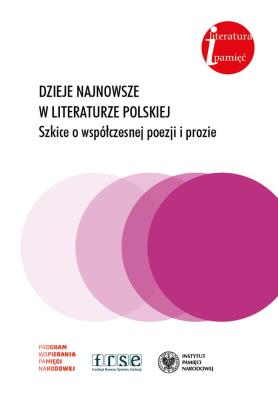 Okładka książki Dzieje najnowsze w literaturze polskiej