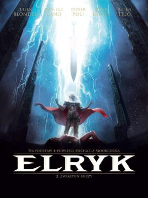 Okładka książki Elryk T.II Zwiastun burzy