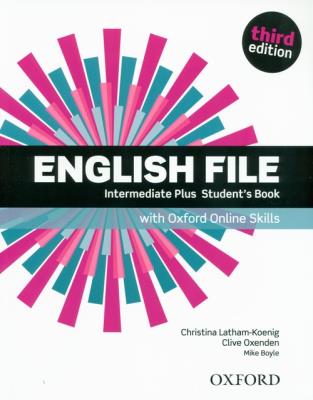 English File 3E Intermediate Plus SB + online. Autor: Latham-Koenig Christina, Oxenden Clive, Mike Boyle. SmakLiter.pl Okładka książki English File 3E Intermediate Plus SB + online