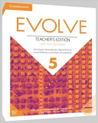 Evolve Level 5 Teacher's Edition with Test Generator. Autor: Speck Chris, Kenna Bourke, Rimmer Wayne, Robertson Lynne, Schwartzberg Noah. SmakLiter.pl Okładka książki Evolve Level 5 Teacher's Edition with Test Generator